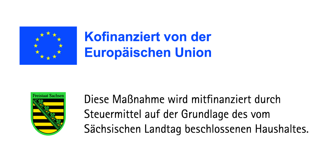 Das Bild zeigt das kombinierte Logo der EU und des Landessignets des Freistaates Sachsen mit dem Satz: „Diese Maßnahme wird mitfinanziert durch Steuermittel auf der Grundlage des vom sächsischen Landtag beschlossenen Haushaltes“