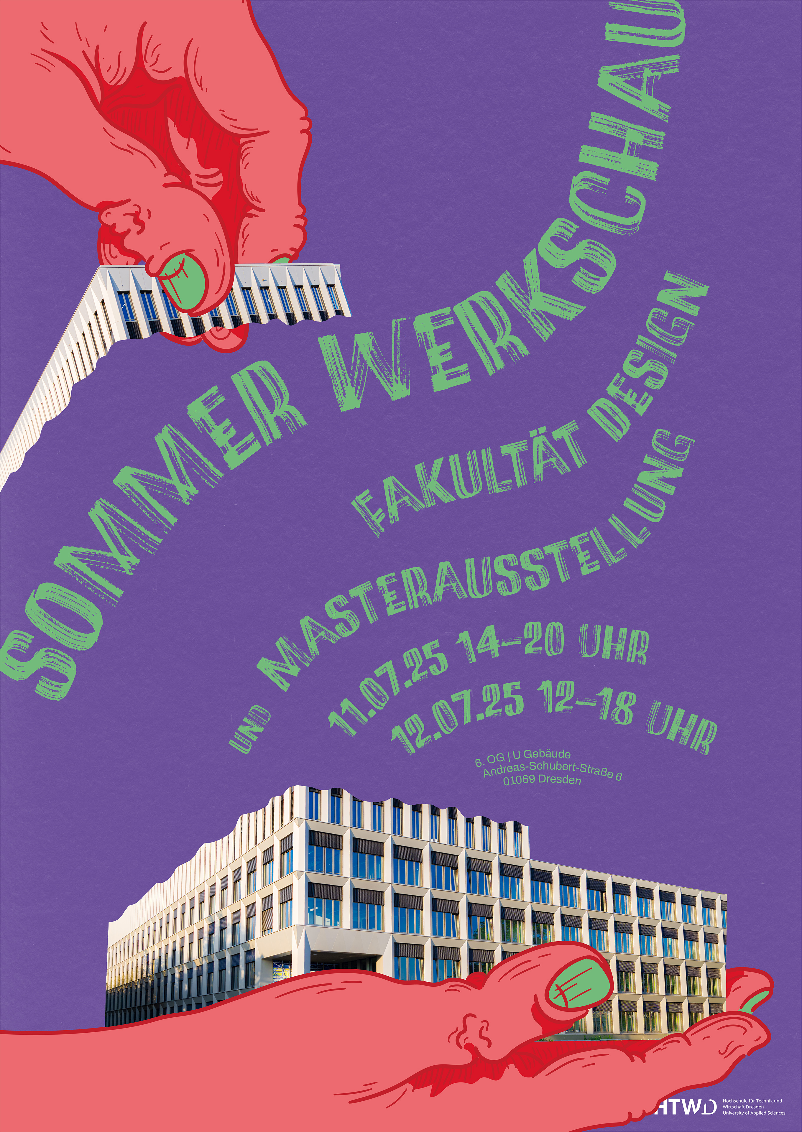 Veranstaltungsplakat für die Sommerwerkschau der Fakultät Design der HTWD am Freitag 11.07. und Samstag 12.07.2025