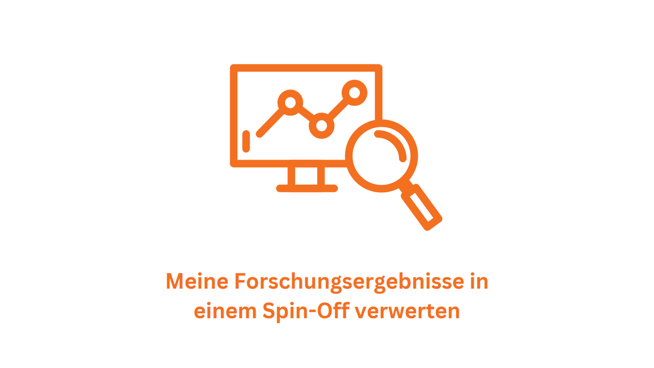 Forschungsergenbisse in einem Spin-Off verwerten