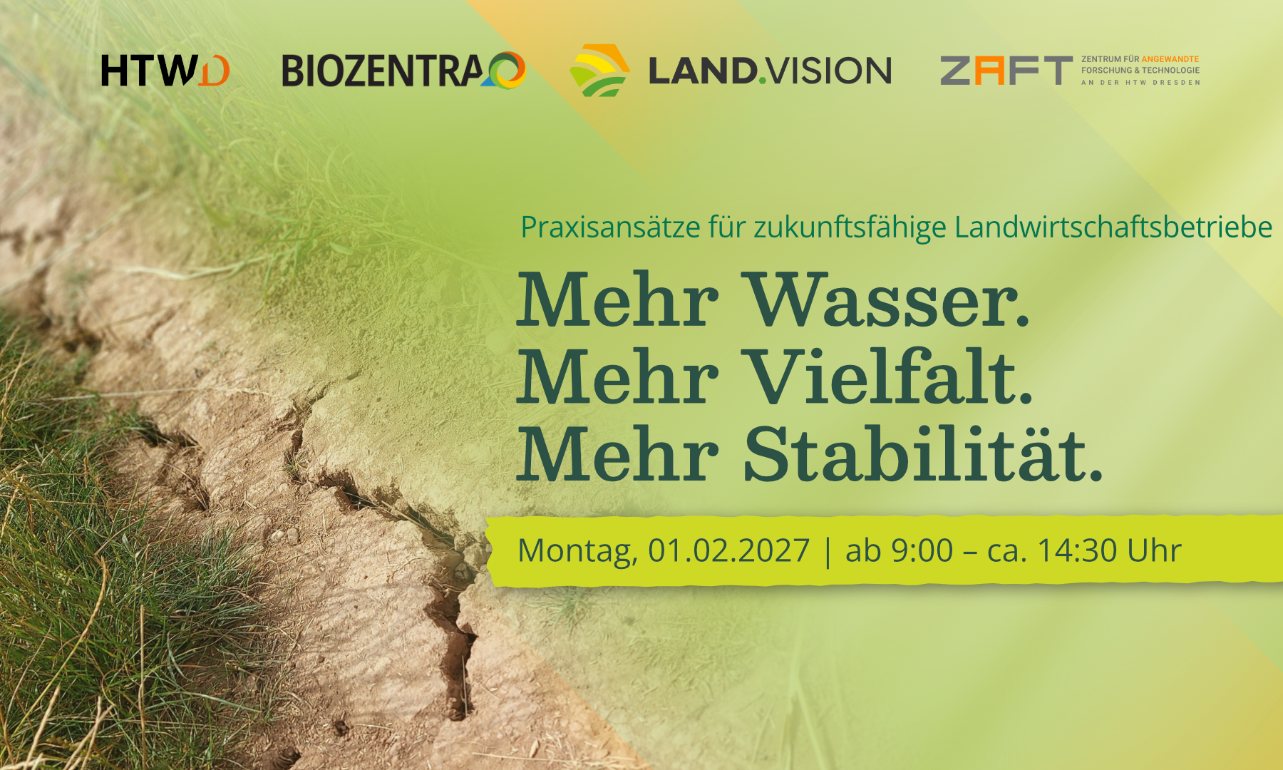 Veranstaltung "Mehr Wasser. Mehr Vielfalt. Mehr Stabilität – Praxisansätze für zukunftsfähige Landwirtschaftsbetriebe", am Montag, den 01.02.2027 von 9:00 – 14:30 Uhr