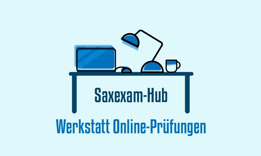 Saxexam-Hub Werkstatt