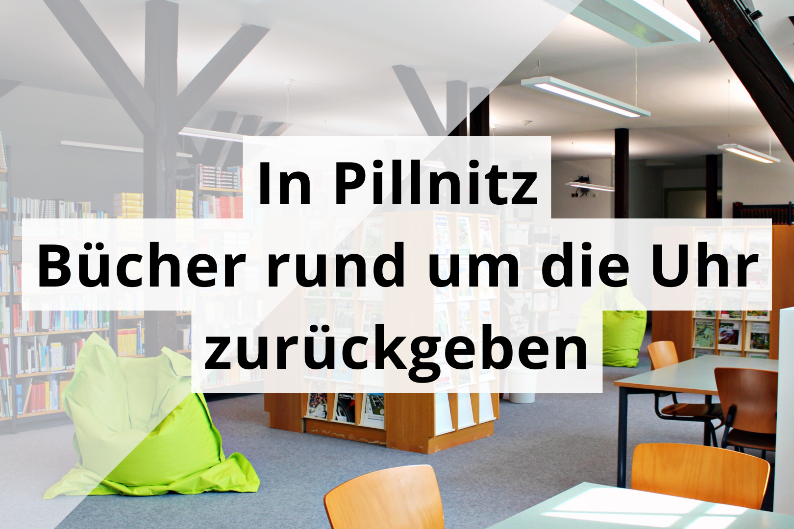 Books can be returned in Pillnitz 24 hours a day